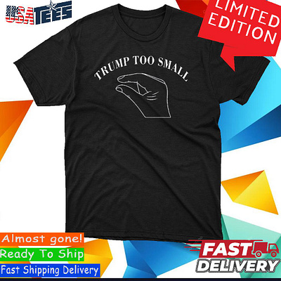 Trump too small t-shirt
