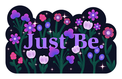 Just Be Wild Flowers design flowers graphic design illustration typography
