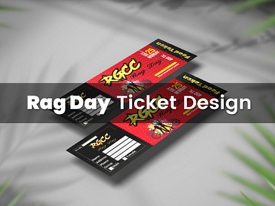 Rag Day Ticket Design ads branding custom ticket design fashion ticket festival ticket illustration logo print print design rag day rag day ticket design ticket ticket design ticket print ui unique ticket