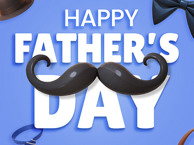 Happy Father's Day 3d advertising branding cartoon cute design fathers day gentlemen icon illustration invitation man mustache pastel poster rendering social media template tie ui