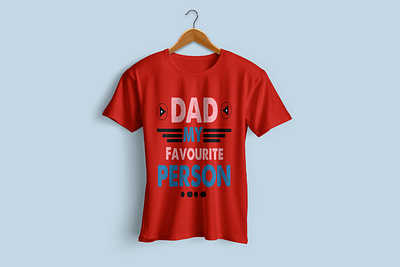 Dad: My Favourite Person T-Shirt lovingdad