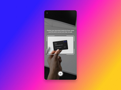 Credit card scanning on a mobile app camera view credit card mobile app product design scanning ui ui design ui ux user experience ux ux design