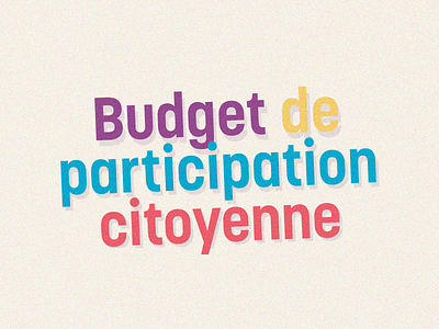 Budget de participation Citoyenne advertising affiche animation art art direction beaty branding citoyen color cover graphic design graphic identity illustration logo motion graphics poster visual design