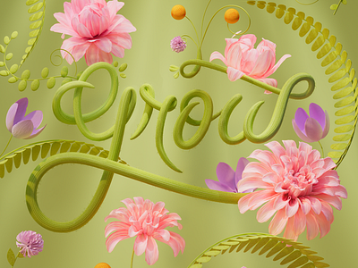 Grow 🌷 3d design 3dillustration 3dtypography cinema4d lettering redshift typography