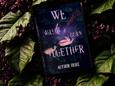 We Will Burn Together Pre-Made Cover Romantasy book cover design mockup mockup design