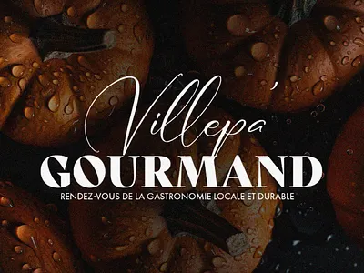 Villepa'Gourmand 2023 : Rendez-vous de la gastronomie adobe photoshop advertising affiche after effect animation art art direction beauty branding concept cover graphic graphic design illustration infographic inspiration instagram poster visual design évènement