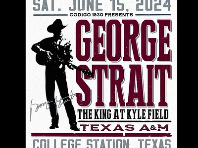 George Strait Kyle Field Shirts george strait graphic design motion graphics the king at kyle field texas ui