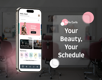 Belle Curls Premium salon and spa booking app design app development booking figma location payments rewards salon service uiux