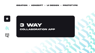 3 WAY - A Collaboration Tool for Freelancers application collaboration figma logo ui ux webdesign