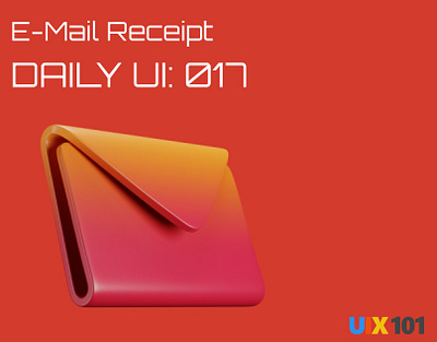 Daily UI: #017 | E-Mail Receipt | #UIX101 017 dailyui design email receipt figma ui ui design uix101 user interface