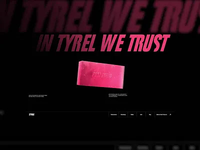 Tyrel [Website] 3d art direction design development figma interaction layout mobile mobile design nft scroll ui ui design uiux ux ui web design webflow website