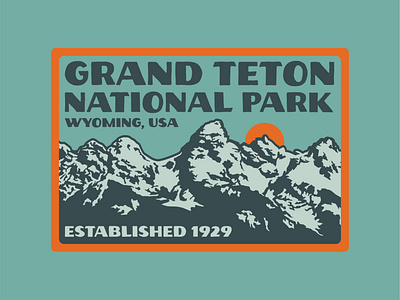 Grand Teton National Park badge design grand teton grand teton national park gtnp illustration logo national park outdoors patch retro vintage wilderness wyoming