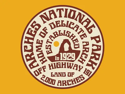 Arches National Park arches arches national park badge design illustration logo national park outdoors patch retro utah vintage wilderness