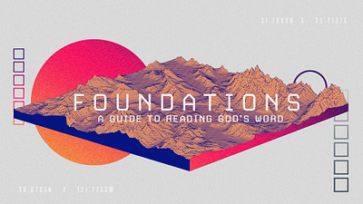 Foundations: How to study God's Word Class bible branding church class design faith gods word graphic design hope illustration jesus logo study word