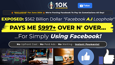 10K Accelerator Review | Earn lots of money with Facebook 10kacceleratorotos