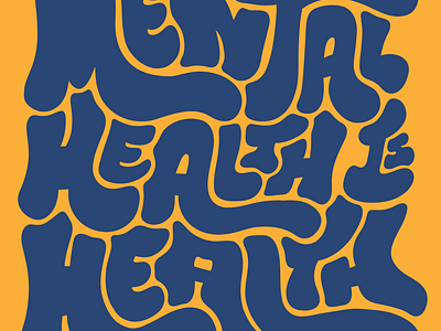 Mental Health is Health fresco hand lettering lettering mental health type type design typography