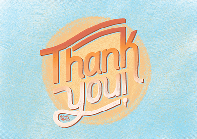 THANK YOU! branding color design graphic design hand drawn type hand lettering illustration procreate texture thank you type typography