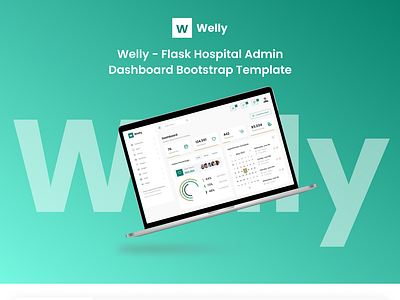 Welly - Flask Hospital Admin Dashboard Bootstrap Template behance post branding creative design digital marketing illustration logo product design social media post template ui ui design uiux user experience user interface ux design web web design website