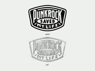 Badge Design "Punk Rock Saved My Life" apparel design badge badge design branding graphic design hand made handdrawn logo merchandise band patch patch design punk rock punk rock band typography