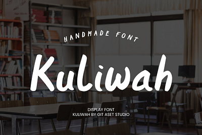 Kuliwah - Display Brush Font branding business creative design display font graphic design handmade