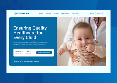 KinderCare: Pediatric Healthcare Landing page UI/UX appointmentbooking caregiving creative design design community design inspiration 2024 dribbble new design healthcare landing page hero page landing page medical landing page medicaldesign minimal design new design pediatricclinic popular ui uidesigninspiration uiux usercentereddesign webdesign