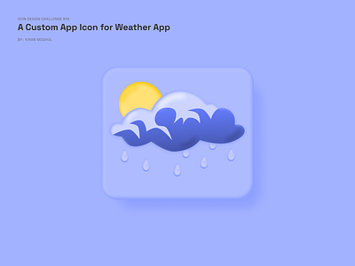 19. Icon Design - a Custom App Icon for Weather App 3d branding design graphic design icon design icon redesign illustration logo logo refesign mobile design ui uichallenge ux uxdesigner uxui weather app