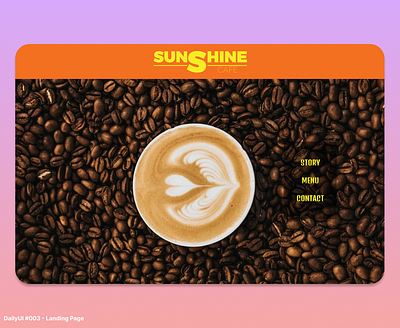 DailyUI - 003 - Landing Page branding cafe dailyui design figma freelance landing page sunshine cafe ui ui design