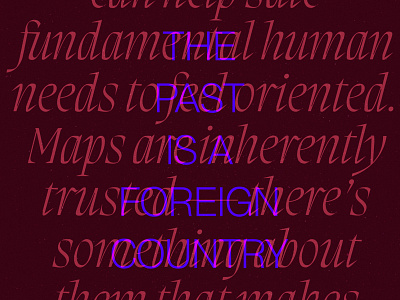 The Past is a Foreign Country effect graphic design poster quote texture typography