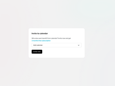 Invite a friend calendar calendar app component component design coupon dashboard dashboard design invite invite modal modal modal design product design product designer refer refer a friend saas ui subscription ui design web app web app design