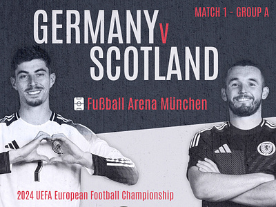Euro 2024: Germany v Scotland Matchday Graphic design euro2024 football football player germany graphic design matchday matchday graphic scotland soccer