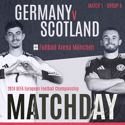 Euro 2024: Germany v Scotland Matchday Graphic design euro2024 football football player germany graphic design matchday matchday graphic scotland soccer