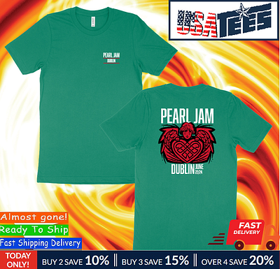 Pearl Jam At Marlay Park Dublin, Ireland June 22, 2024 Shirt pearl jam june 22