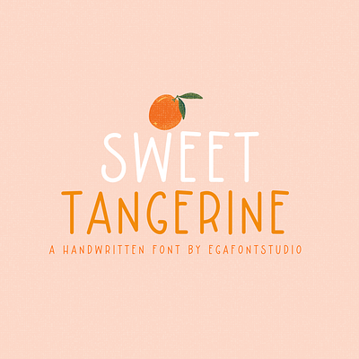 Sweet Tangerine - Handwritten font by EGAFontStudio children book fonts children fonts handwriting font handwritten font illustration kids fonts playful children font sans font typography