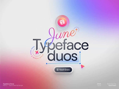 📝 June Typeface Duos blurred colorful combination combo download duo eye candy font free free font gradient june pair pairing text type typeface typo typography