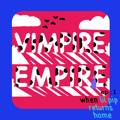 VIMPIRE EMPIRE graphic design illustration