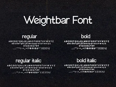 New Font - Weightbar Font type custom font design font font creator inspiration joeyadrianto jrraystudio modern font new new font professional font typography weightbar weightbar font