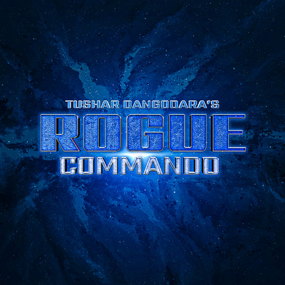 New Movie Title "ROGUE COMMANDO" banner design graphic design poster posterdesign title titledesign