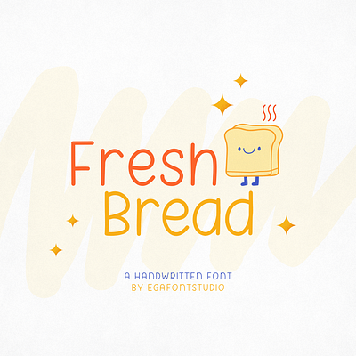 Fresh Bread - Handwritten font by EGAFontStudio children book fonts children fonts handwriting font handwritten font kids fonts playful children font typography