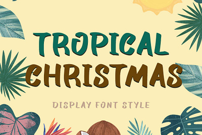 Tropical Christmas beautiful branding christmas design font font design graphic design handwritten illustration logo summer tropical ui