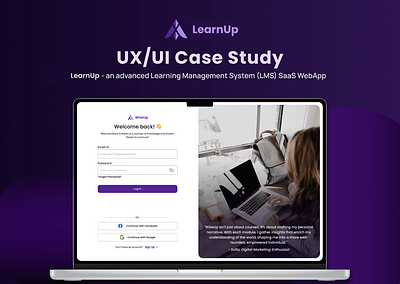 LearnUp: an advanced LMS SaaS WebApp: UX/UI Case Study learnup : advance lms web app ui uiux case study ux ux case study web app design website design