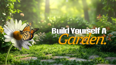 Build yourself a garden. branding design graphic design logo typography