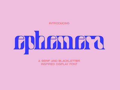 Ephemera - Display Font bold serif bold serif font display font display type ephemera display font gothic font ligature ligature font ligatures serif bold serif font serif typeface typeface