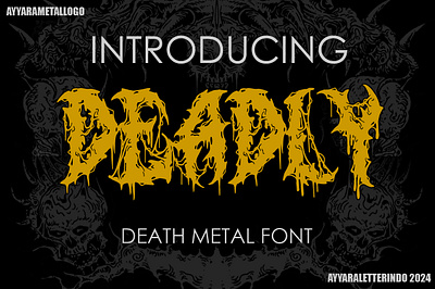 DEADLY | DEATH METAL FONT black metal black metal font black metal logo clothing clothing brand death metal death metal font death metal logo font horror illustration