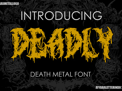 DEADLY | DEATH METAL FONT black metal black metal font black metal logo clothing clothing brand death metal death metal font death metal logo font horror illustration