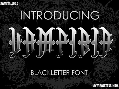 VAMPIRIA | BLACKLETTER FONT black metal black metal font blackletter blackletter font blackletter logo branding design font ghotic graphic design handwritten illustration logo script typography