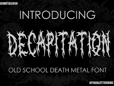 DECAPITATION | DEATH METAL FONT black metal black metal font black metal logo branding clothing clothing font death metal death metal font death metal logo design font graphic design halloween handwritten illustration logo script typography