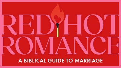 Red Hot Romance church flame graphic design illustrator match romance
