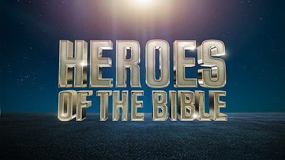 Heroes of the Bible 3d church graphic design heroes photoshop