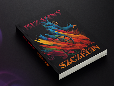 Book Cover "Bizarny Szczecin" bird birds book book cover burning birds character colorfull digital painting graphic design illustration photoshop poland szczecin