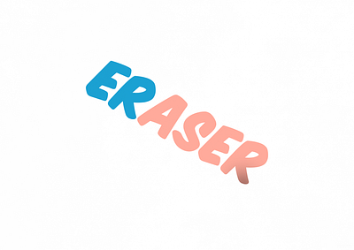 Eraser (Revisited) | Typographical Poster font graphic design graphics letters poster sans serif simple text typography word